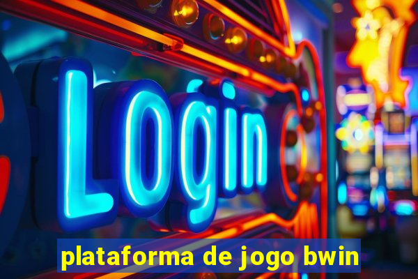 plataforma de jogo bwin